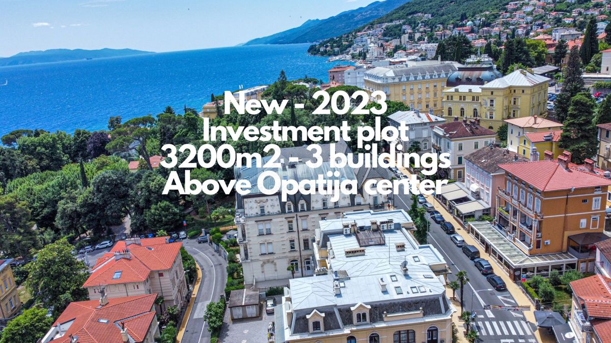 OPATIJA, CENTER - NOVO - večje investicijsko zemljišče za gradnjo 3 objektov, center Opatije, pogled